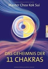 Das Geheimnis der 11 Chakras von Kok Sui, Choa | Buch | Zustand sehr gut
