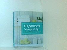 Organized Simplicity: The