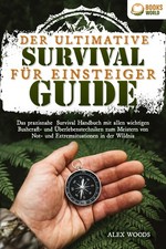 Der ultimative Survival Guide