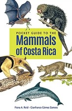 Pocket Guide to the Mammals of Costa Rica (Zona Tropical Publications)