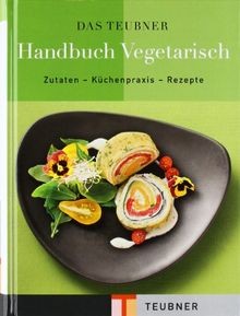 Teubner handbuch vegetarisch - teubner,