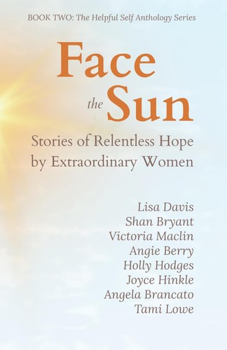 Face the sun stories of - stories,