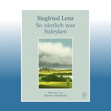 Zärtlich war suleyken - zärtlich,