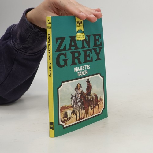 Majestys ranch zane grey - zane,