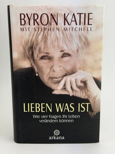 Byron katie buch lieben was - katie,