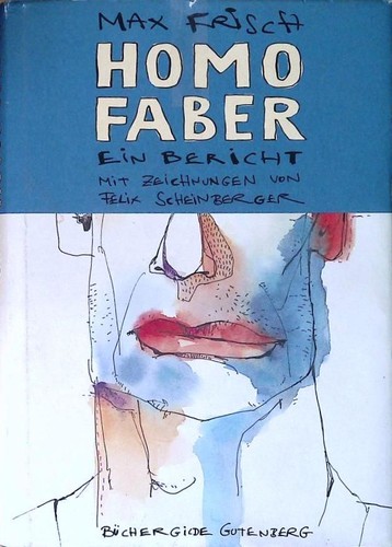 Homo faber max frisch - faber, mit