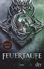 Feuertaufe roman die - feuertaufe:, roman,