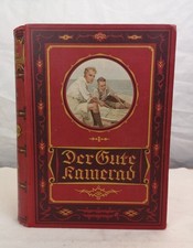 Der Gute Kamerad. Illustrierte  Knaben-Zeitung. 40.Folge. ohne Angabe: