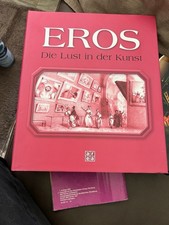 Eros Die Lust in der Kunst