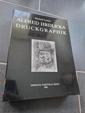 Alfred Hrdlicka - Druckgraphik : (die Ausstellung findet vom 27. Oktober bis 17.