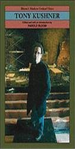 Tony kushner modern critical - tony,