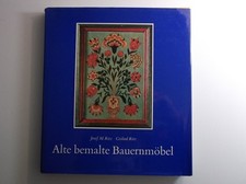 Buch - Alte bemalte Bauernmöbel - J. M. Ritz, G. Ritz - Orig. von 1975   /S105