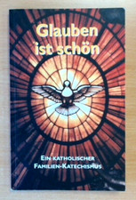 Glauben ist schön. Ein