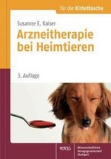 Arzneitherapie bei Heimtieren für die Kitteltasche Susanne E. Kaiser