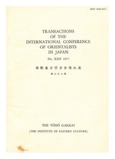 Internationale Konferenz Der Orientalists IN Japan (22ND:1977) Transactions Of