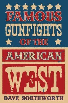 Famous gunfights the - famous, of