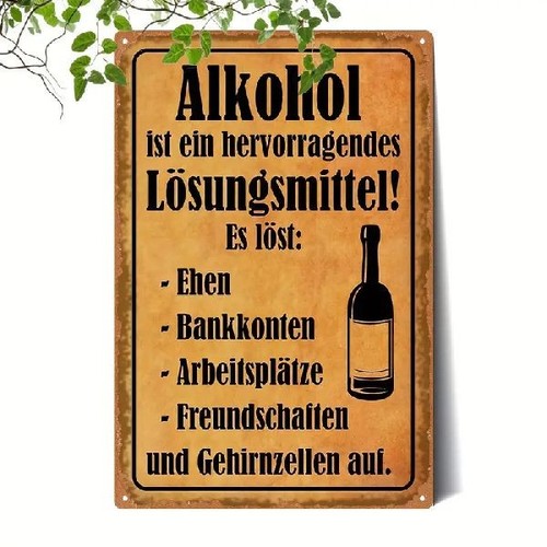 Blechschild alkohol ist - alkohol,