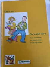 Eltern sein - die ersten Jahre, Ratgeber für Eltern, s1