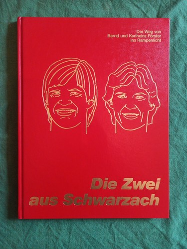 Die zwei aus schwarzach - schwarzach, der