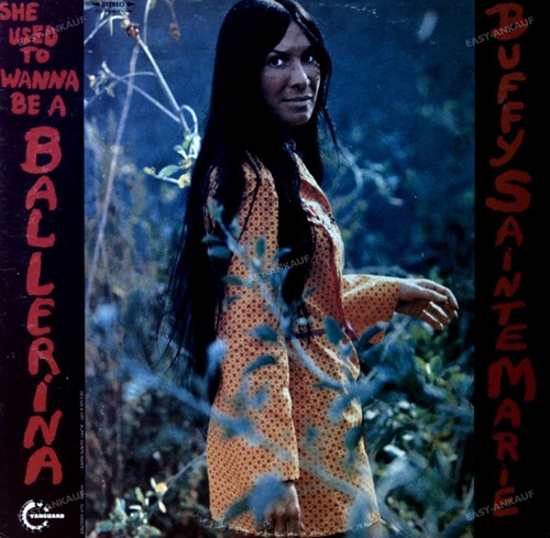 Buffy sainte marie she used - -,