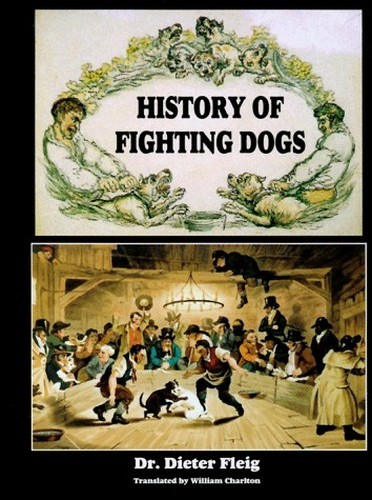 The history fighting dogs - the,