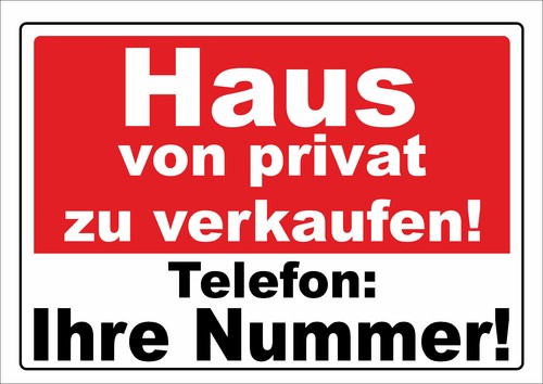 Werbeschilder haus von privat - haus,