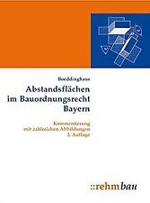 Abstandsflächen im Bauordnungsrecht Bayern: Komment... | Buch | Zustand sehr gut