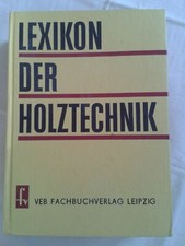 Lexikon der holztechnik - lexikon,