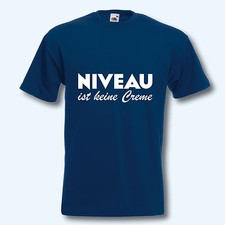 T-Shirt Niveau ist keine Creme