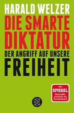 Die smarte Diktatur | Harald