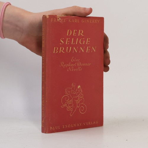 Der selige brunnen - selige, | 