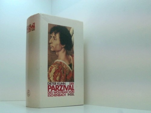 Der parzival des wolfram - wolfram, von