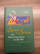 Buch. "Spuren im Schnee" Neue Weihnachtsgeschichten aus aller Welt