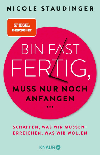 Bin fast fertig - ,, muss