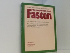 Wie neugeboren durch Fasten