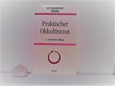 Praktischer Okkultismus. Und
