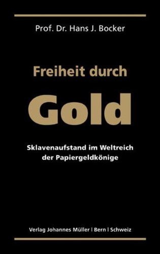 Freiheit durch gold - gold, j