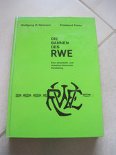 DIE BAHNEN DES RWE - Eine