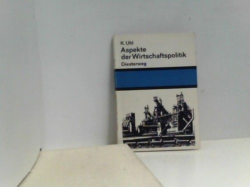Aspekte der wirtschaftspoltik - der,