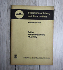 Original Fella Bedienungsanleitung und Ersatzteilliste Kreiselmähwerk FKM 180