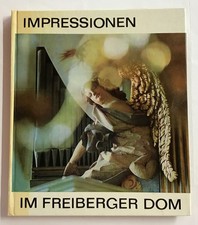 Impressionen im Freiberger Dom. Tosetti, Marianne und Volkmar Herre: