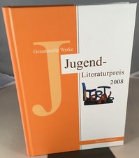 Jugend-Literaturpreis der OVAG 2008 - Gesammelte Werke