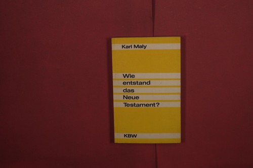 400911 karl maly wie entstand - 400911,