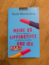 Meine 30 Lippenstifte und ich: Sibylle Weischenberg, Blanvalet Best -UNGELESEN-