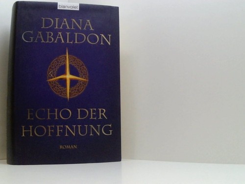 Echo der hoffnung - der, roman