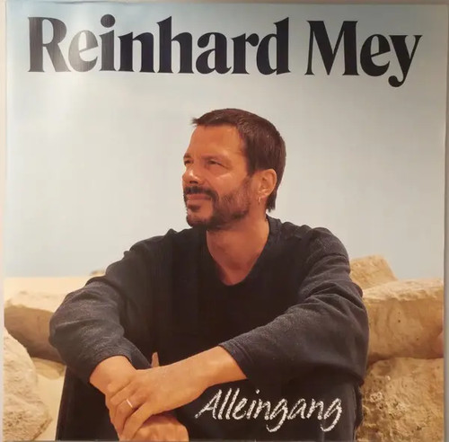 Reinhard mey alleingang - reinhard,