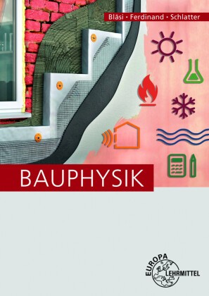 Bauphysik bläsi walter - |, bläsi,