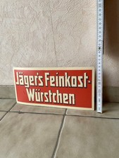 Jäger`s Feinkost Würstchen Reklame Schild kein Emaille Werbung