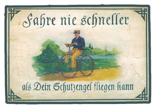 Fahre nie schneller - , (fahrrad)