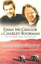 Long Way Round von McGregor, Ewan, Boorman, Charley | Buch | Zustand gut